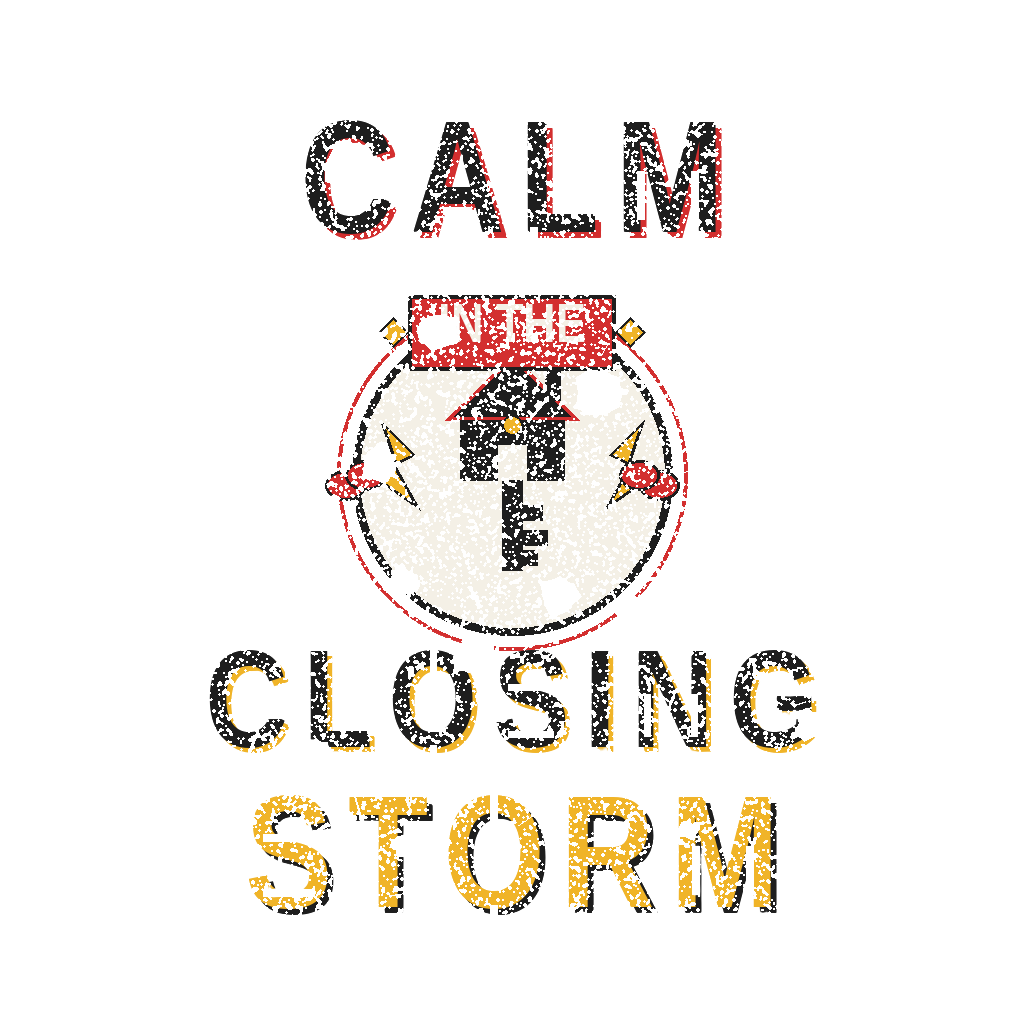 CALM IN THE CLOSING STORM