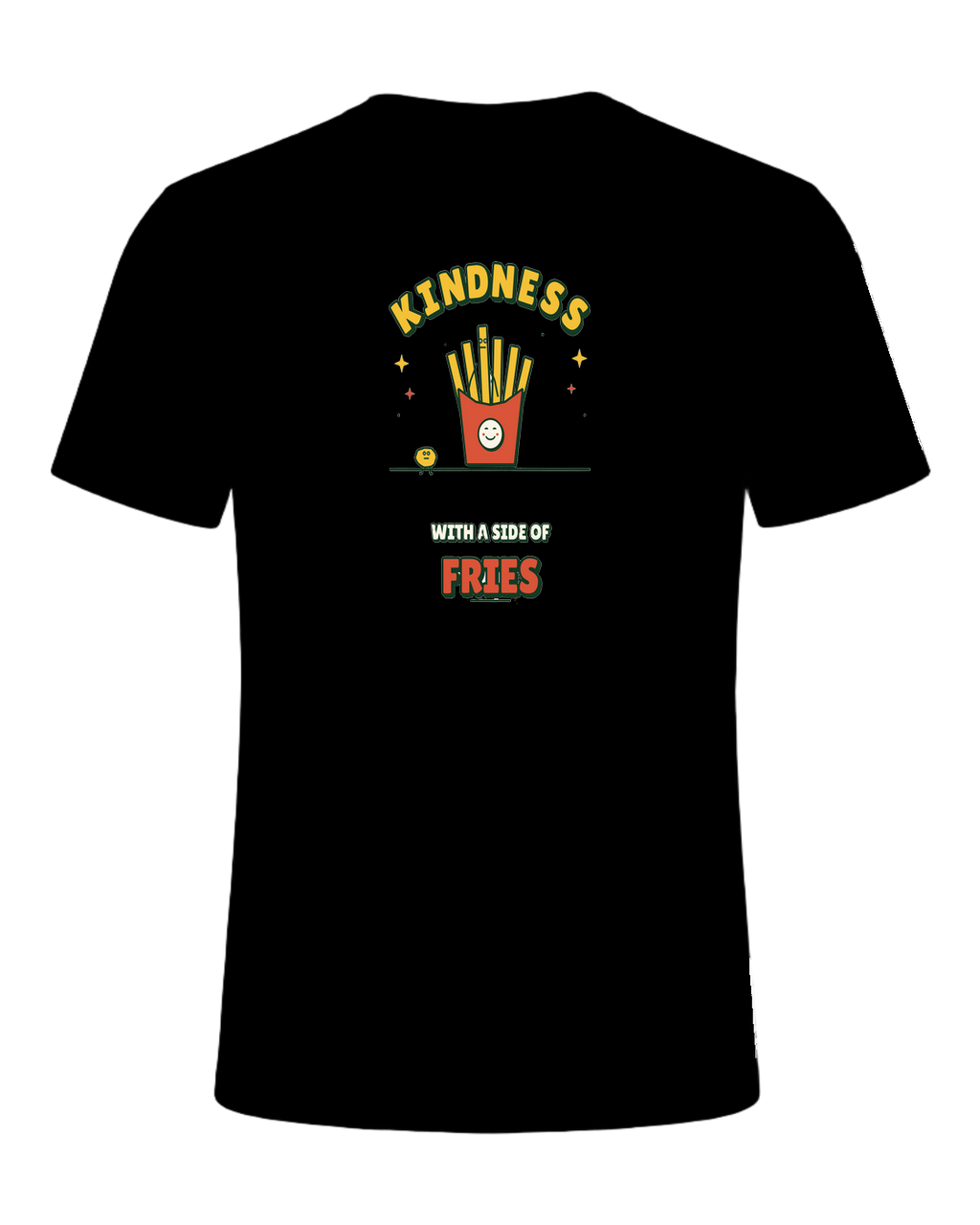 KINDNESS WITH A SIDE OF FRIES — Black