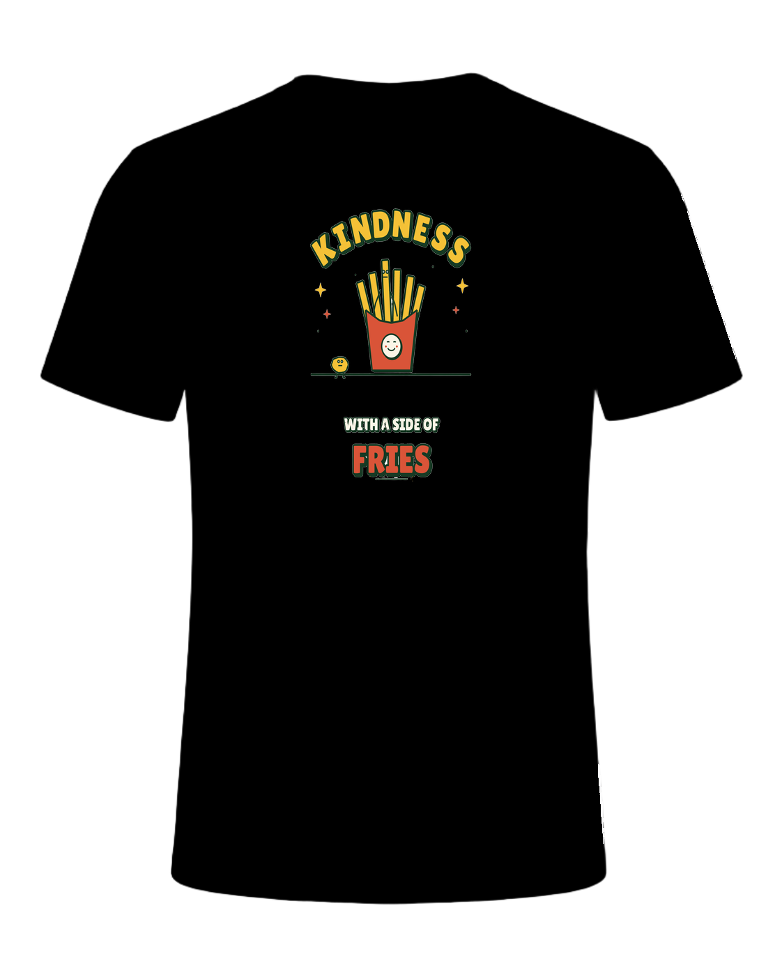 KINDNESS WITH A SIDE OF FRIES — Black