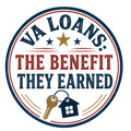 VA LOANS: THE BENEFIT THEY EARNED