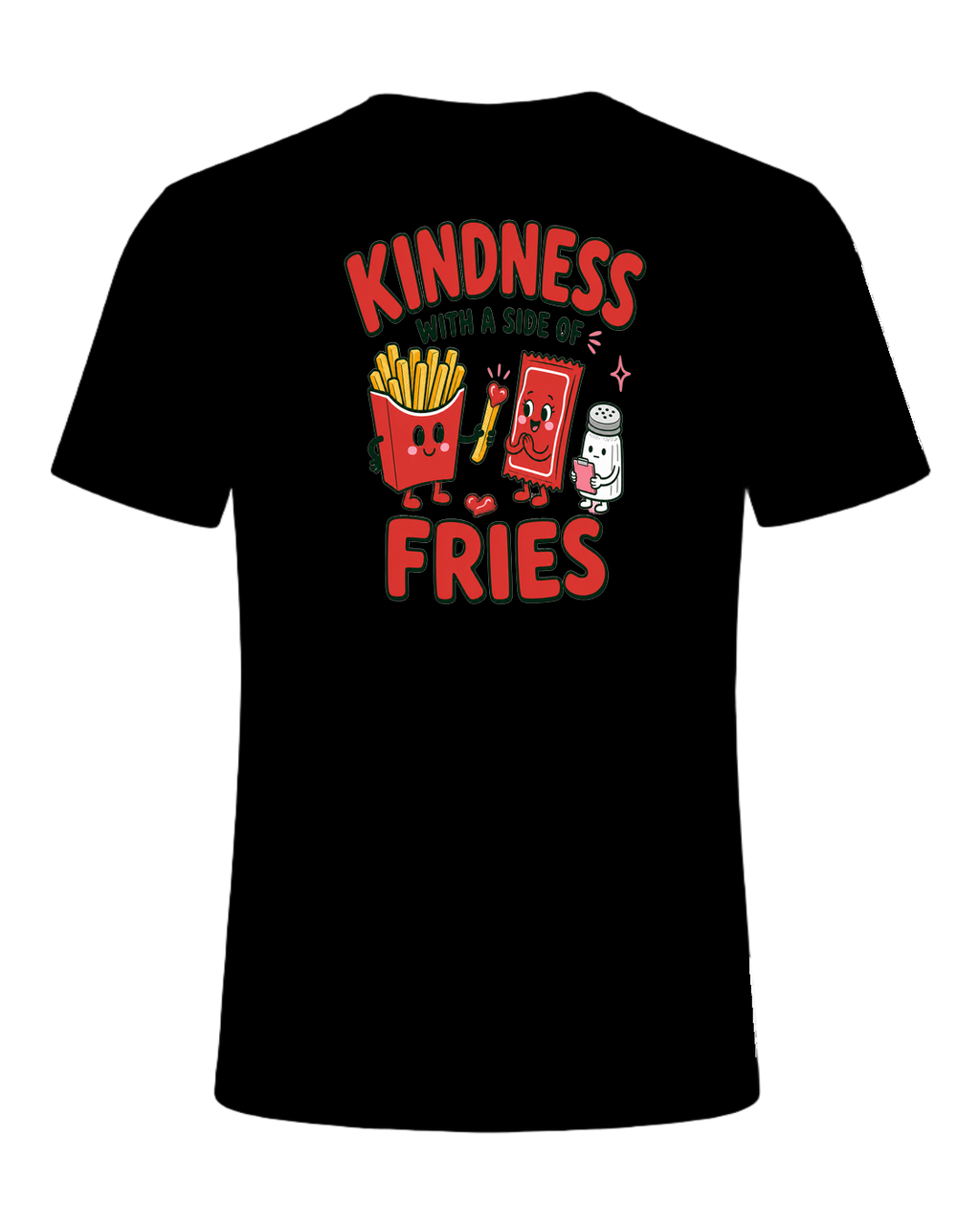 KINDNESS WITH A SIDE OF FRIES — Black