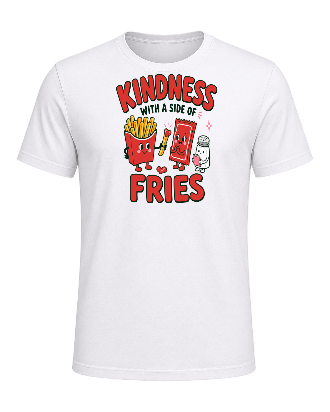 KINDNESS WITH A SIDE OF FRIES — White