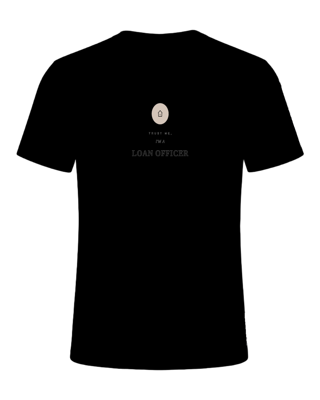 TRUST ME, I'M A LOAN OFFICER — Black
