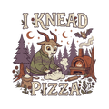 I KNEAD PIZZA