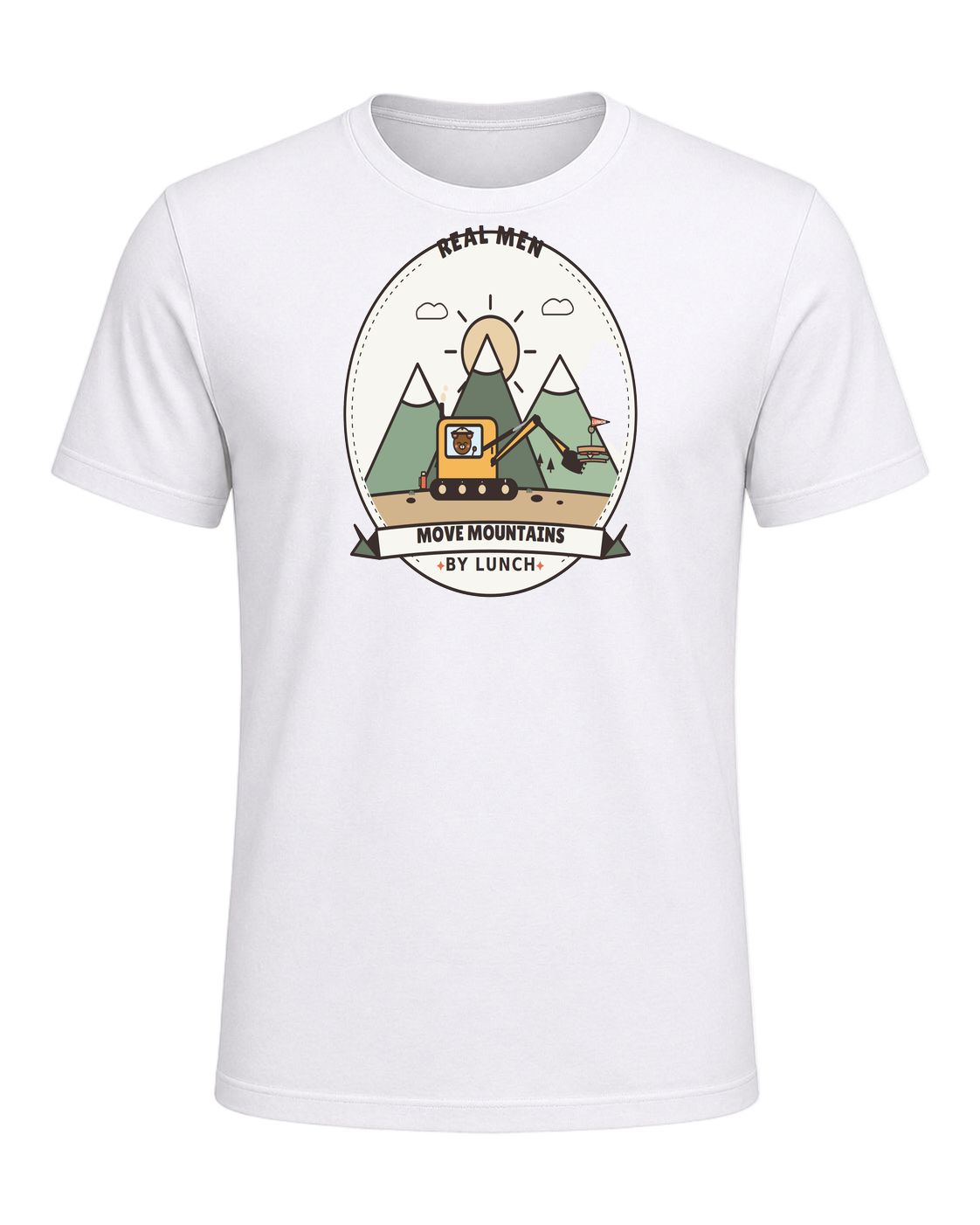 Real men move mountains by lunch — White