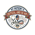 My patient is critical and so am I