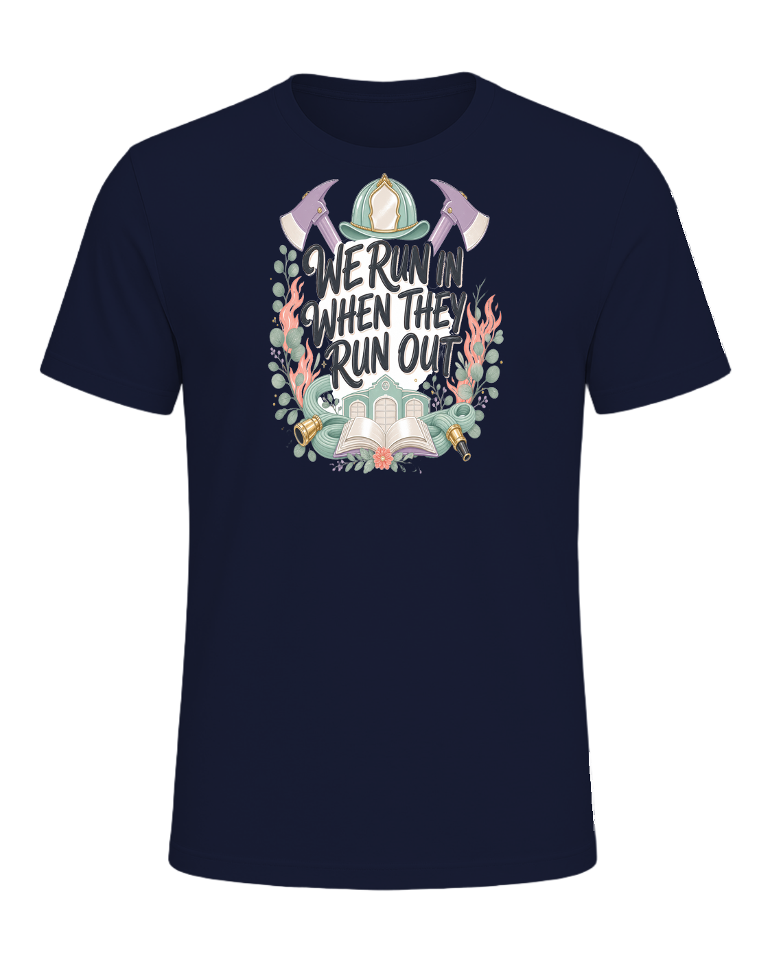WE RUN IN WHEN THEY RUN OUT — Navy