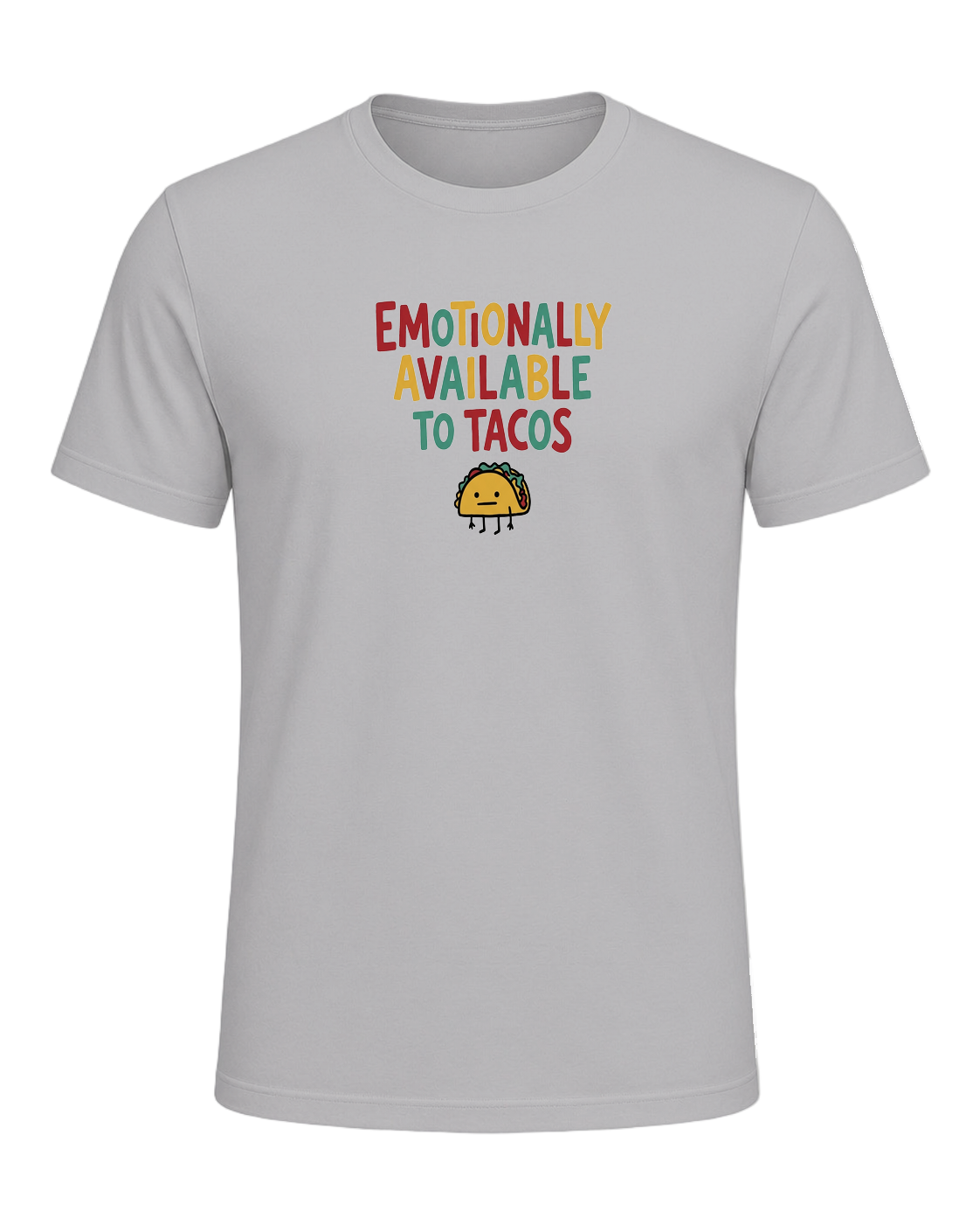 EMOTIONALLY AVAILABLE TO TACOS — Athletic Heather