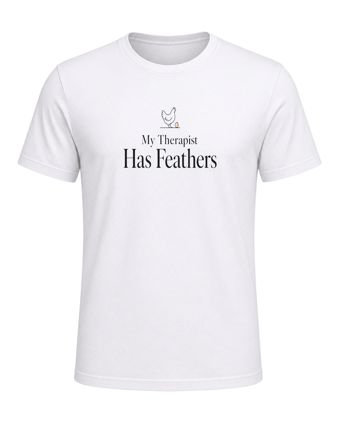My Therapist Has Feathers — White