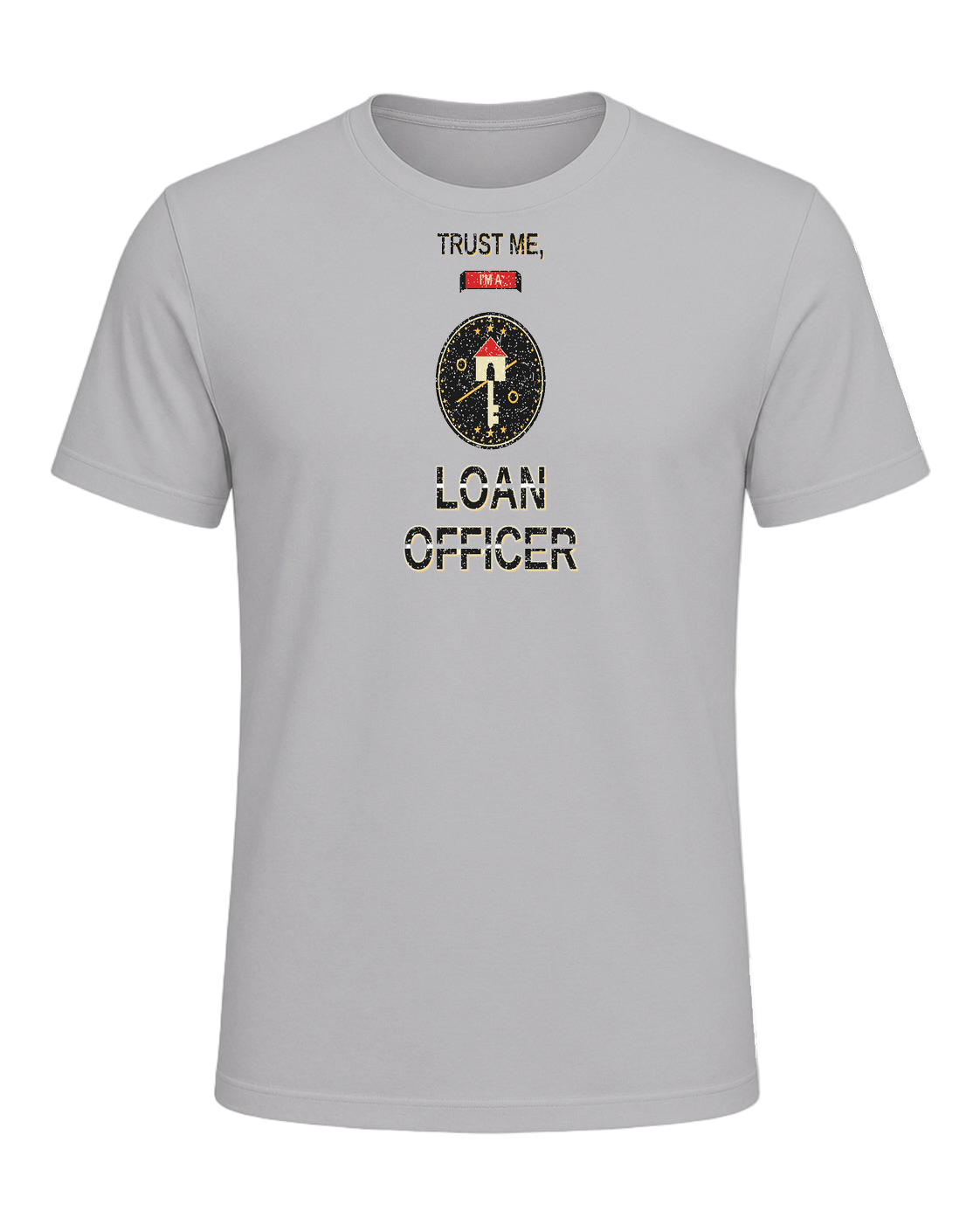 TRUST ME, I'M A LOAN OFFICER — Athletic Heather