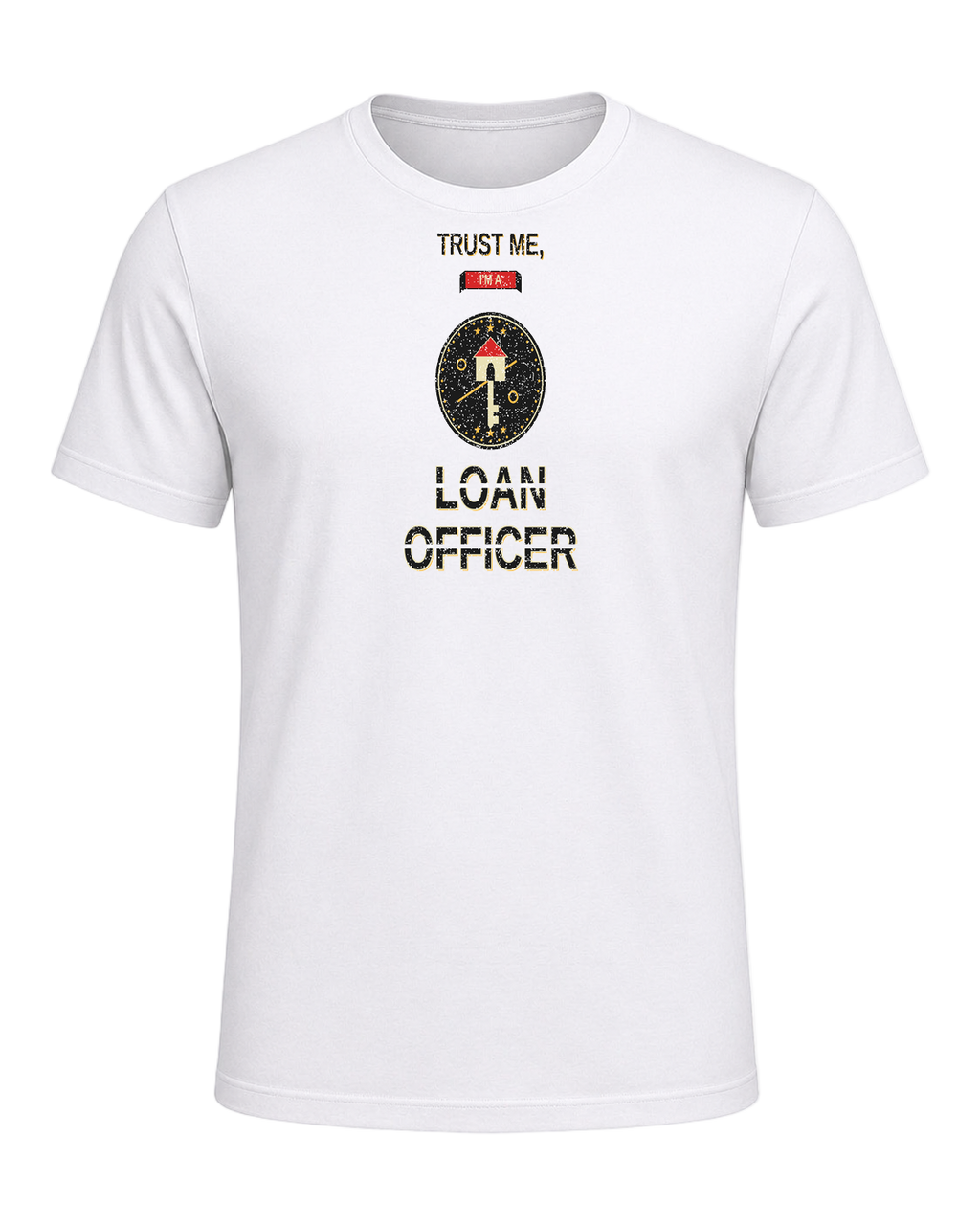 TRUST ME, I'M A LOAN OFFICER — White