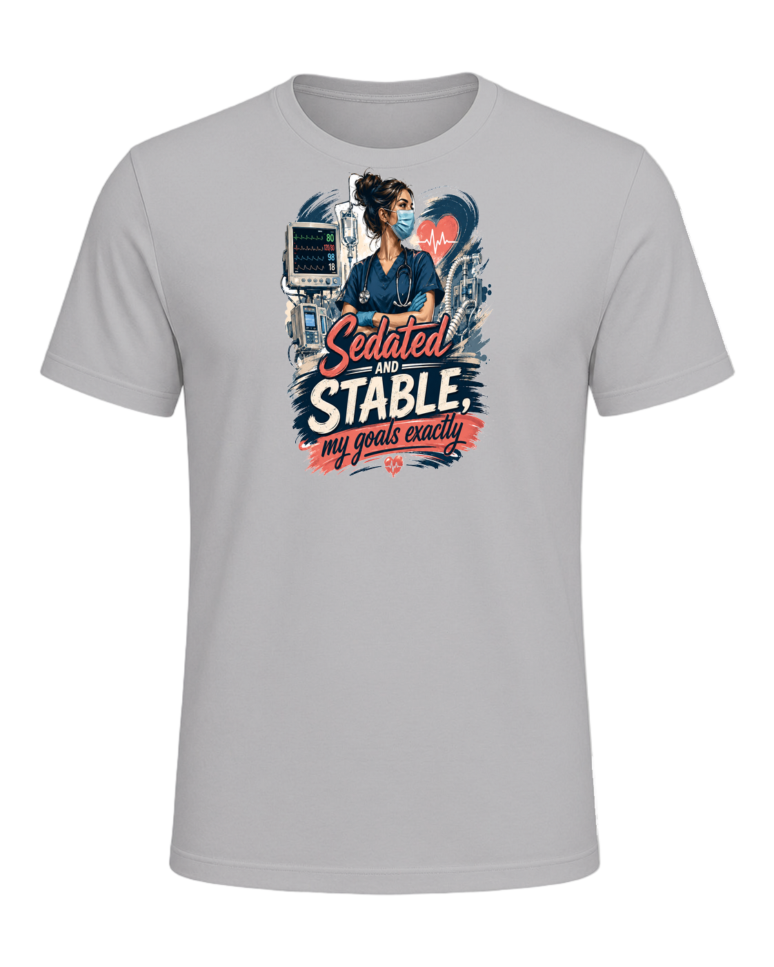 Sedated and stable, my goals exactly — Athletic Heather