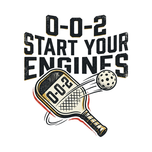 0-0-2 START YOUR ENGINES