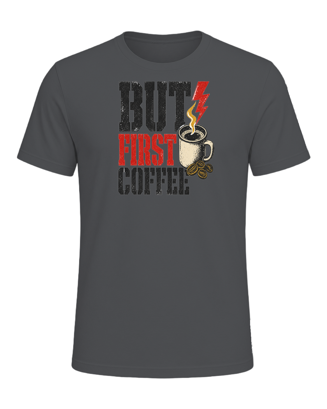 BUT FIRST COFFEE — Asphalt