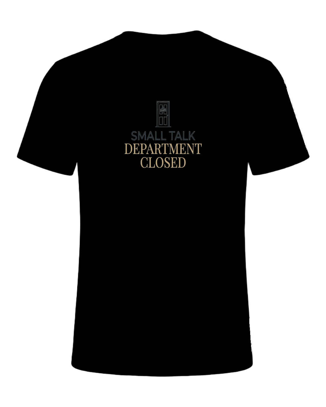 small talk department closed — Black