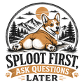 Sploot First, Ask Questions Later