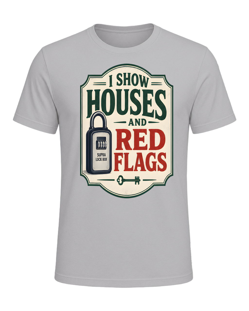 I SHOW HOUSES AND RED FLAGS — Athletic Heather