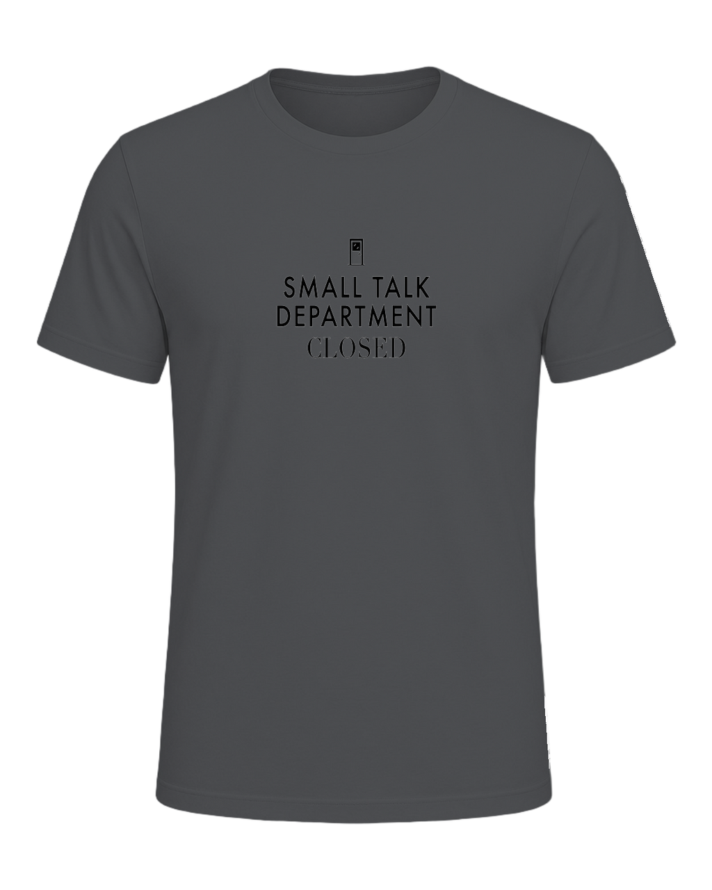 small talk department closed — Asphalt