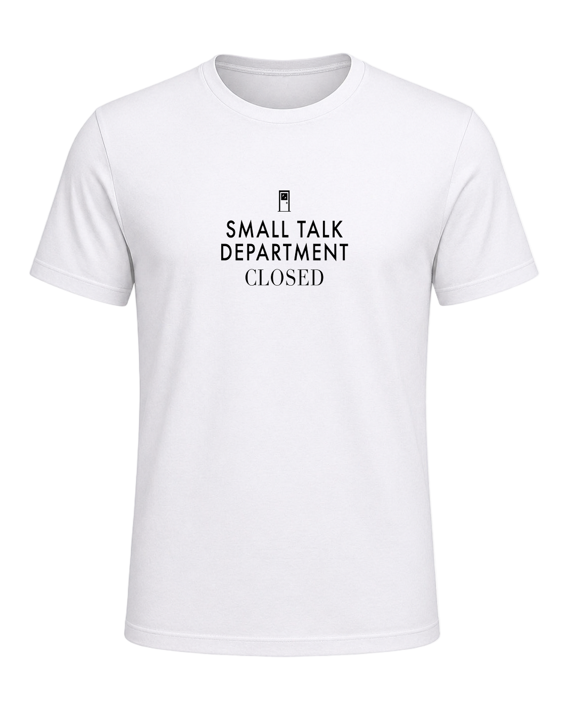 small talk department closed — White