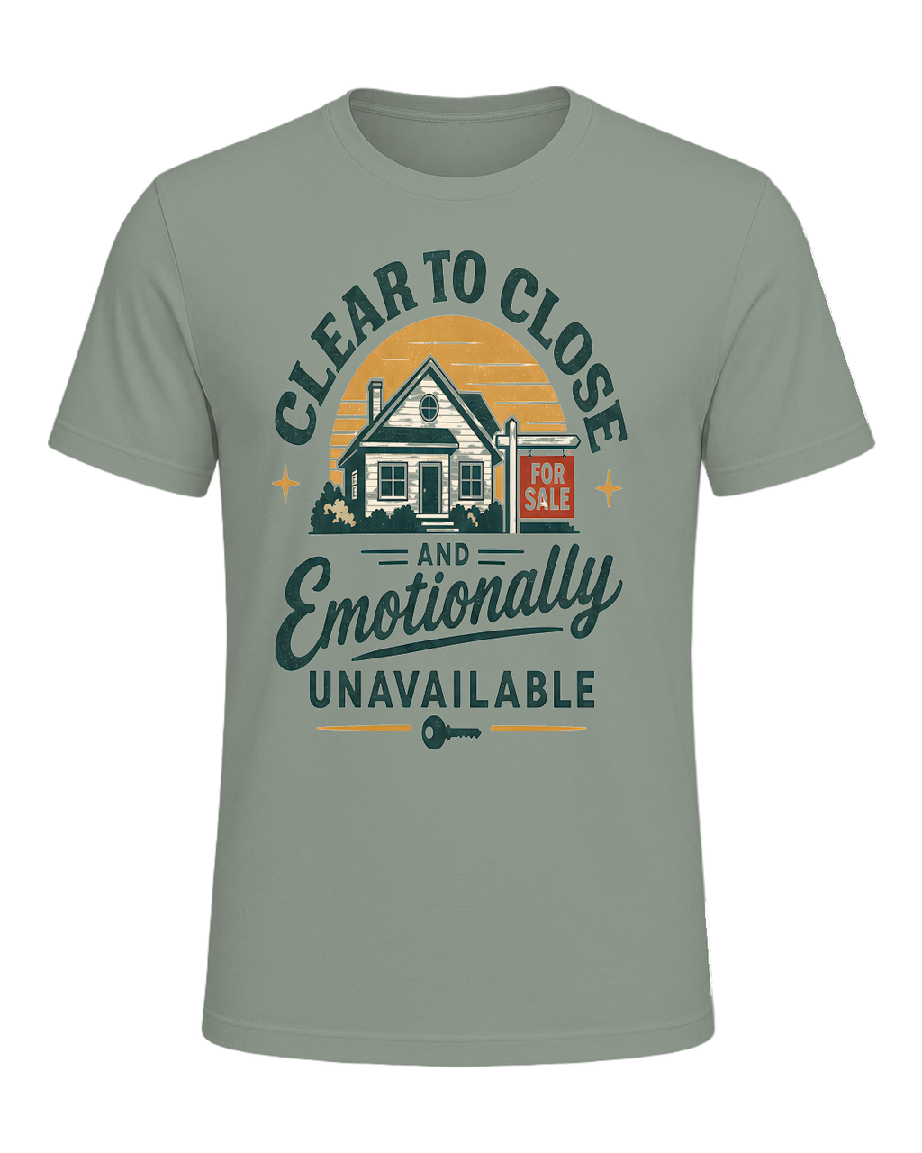 CLEAR TO CLOSE AND EMOTIONALLY UNAVAILABLE — Sage