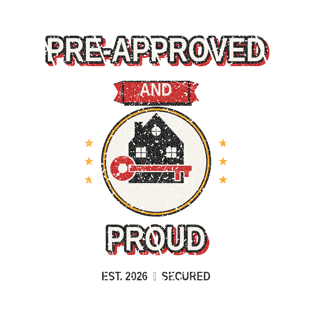 PRE-APPROVED AND PROUD