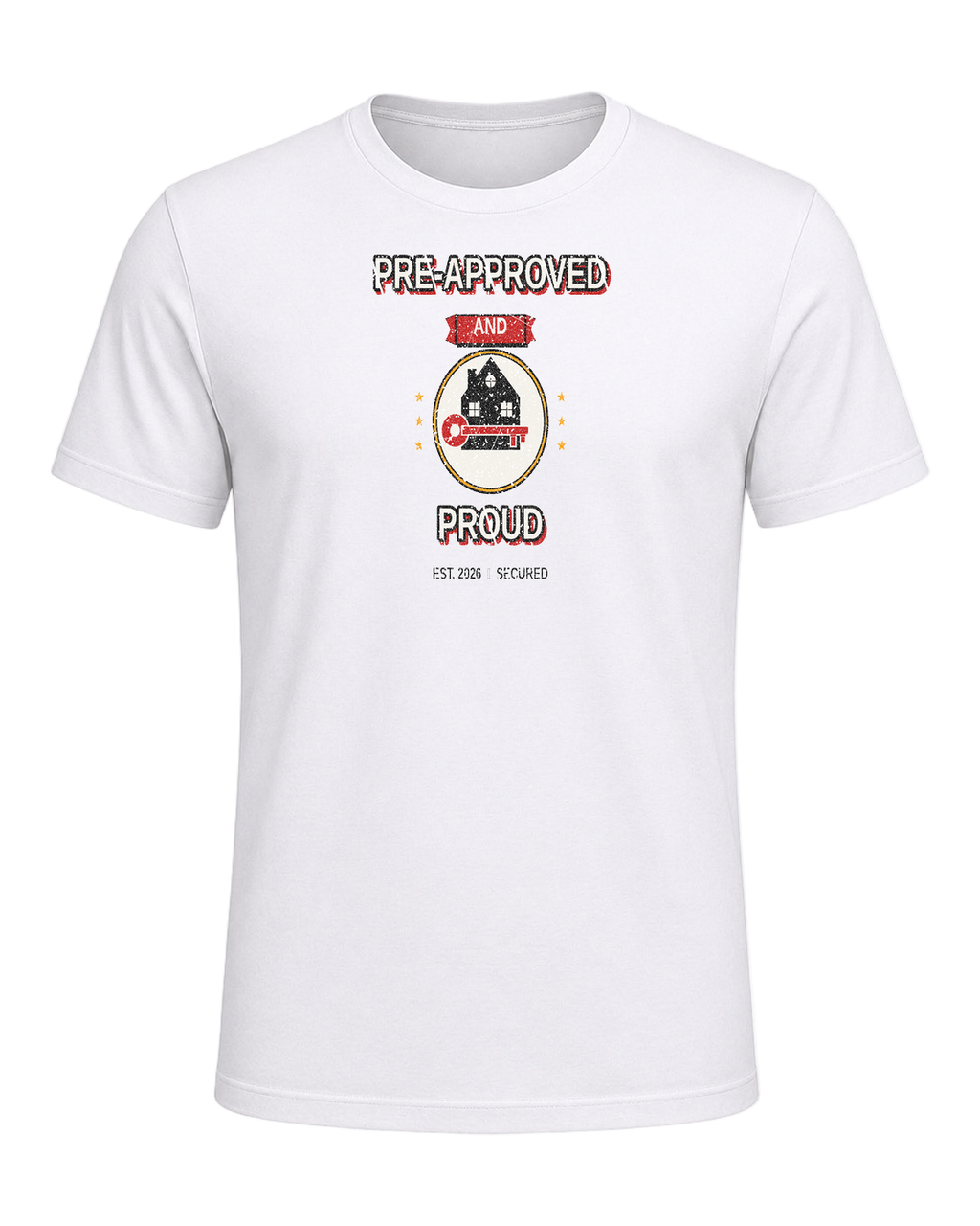 PRE-APPROVED AND PROUD — White