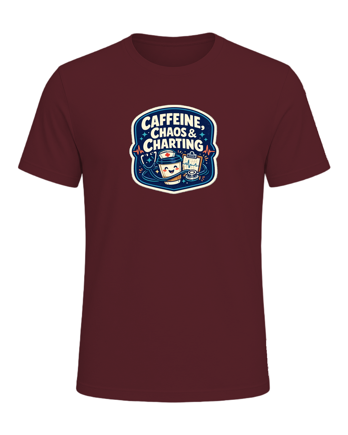 Caffeine, Chaos & Charting Tee — Maroon