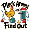Pluck Around and Find Out