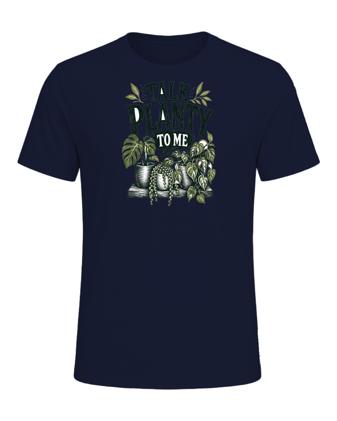 TALK PLANTY TO ME — Navy