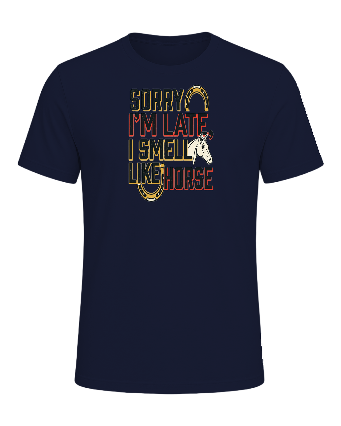 Sorry I'm Late, I Smell Like Horse — Navy