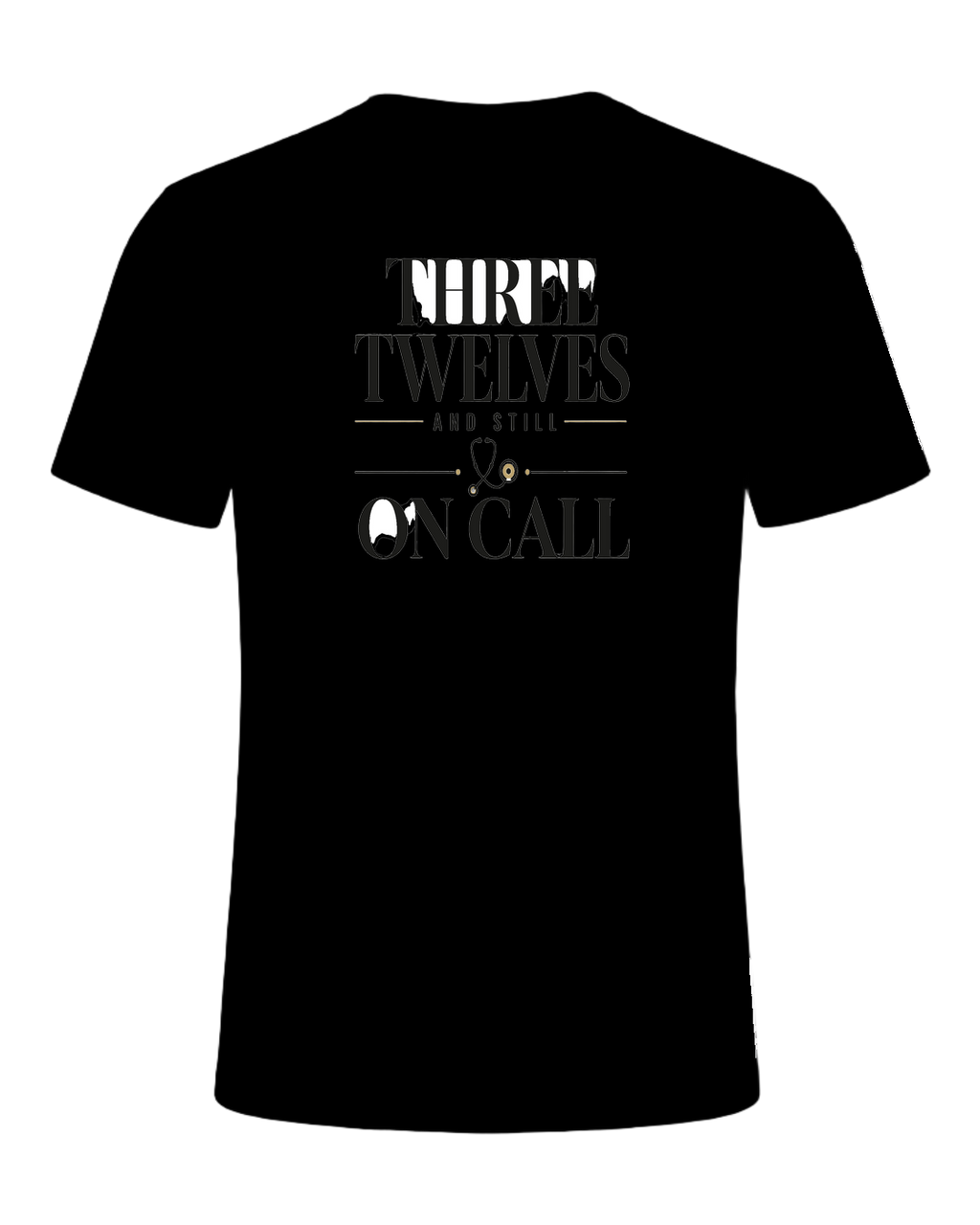 THREE TWELVES AND STILL ON CALL — Black