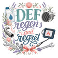 DEF, regens, and regret