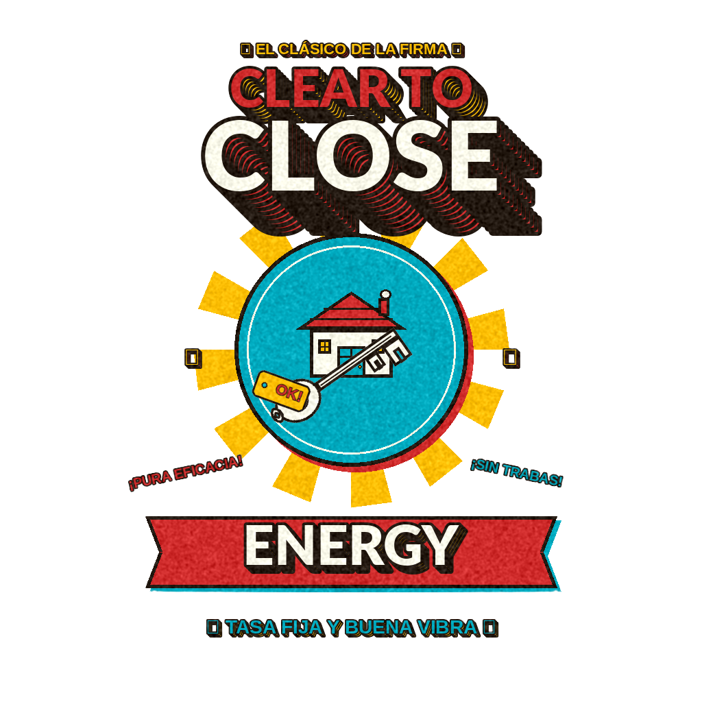 CLEAR TO CLOSE ENERGY