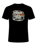 Triage Is A Contact Sport Tee — Black