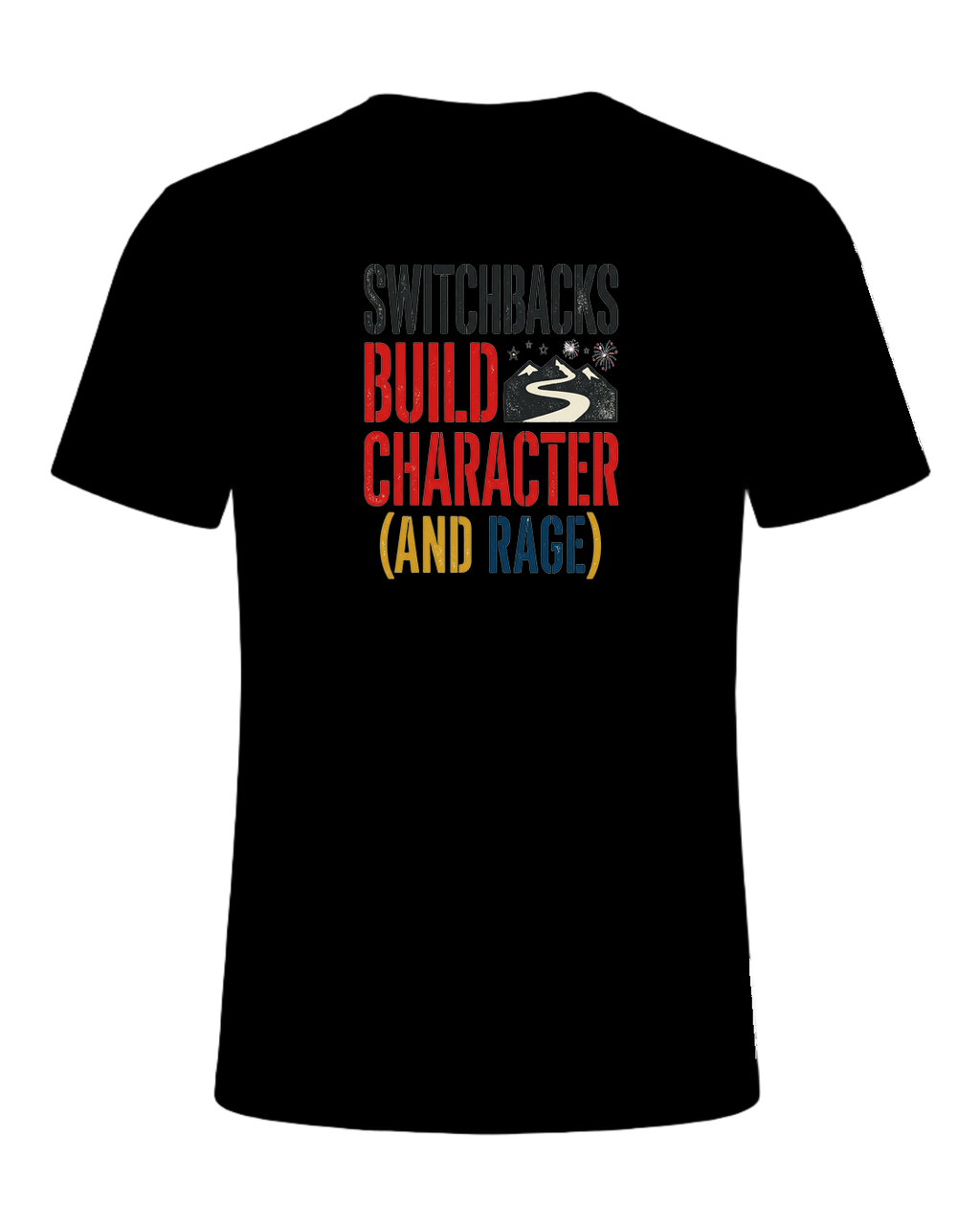 switchbacks build character (and rage) — Black
