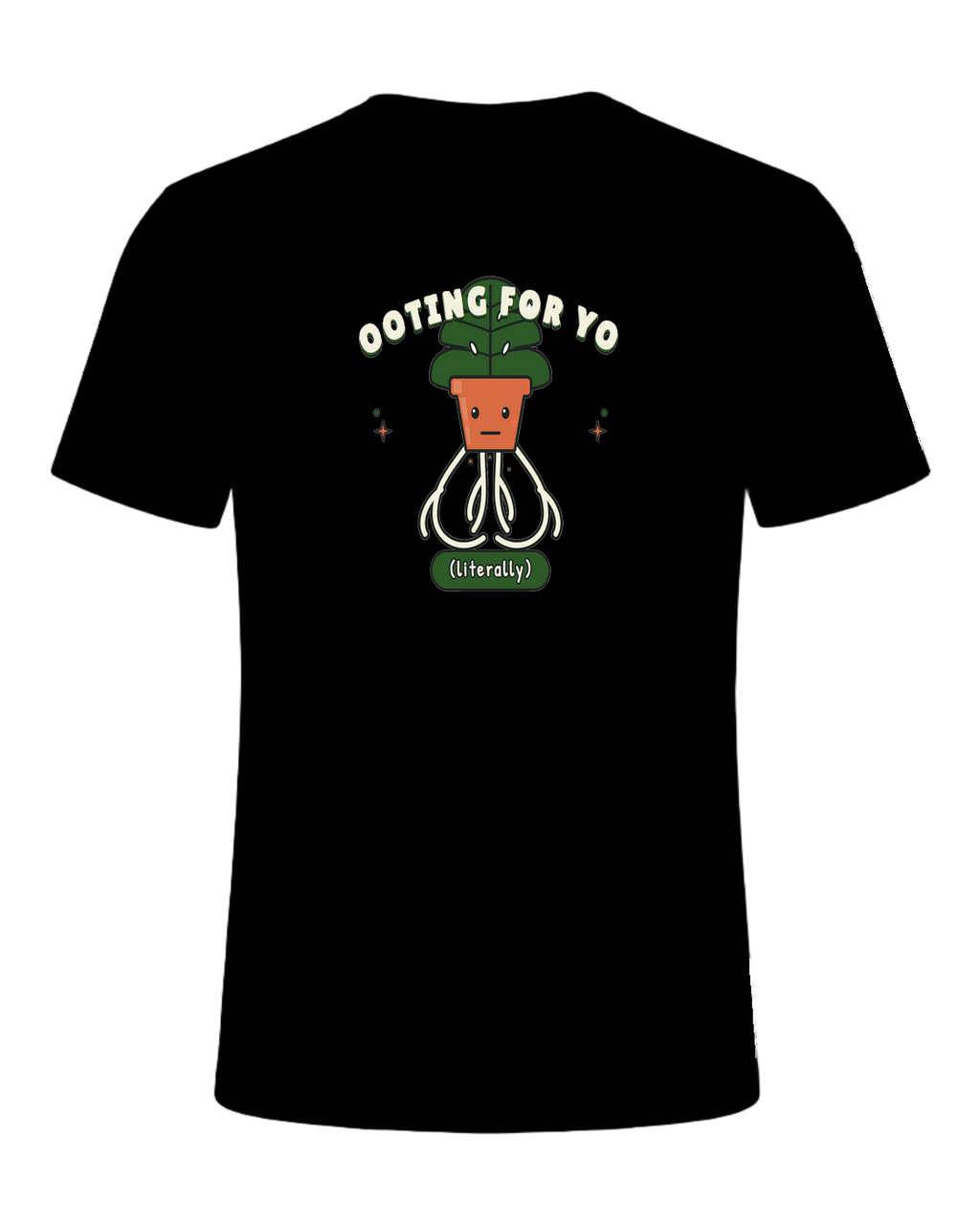 ROOTING FOR YOU (literally) — Black