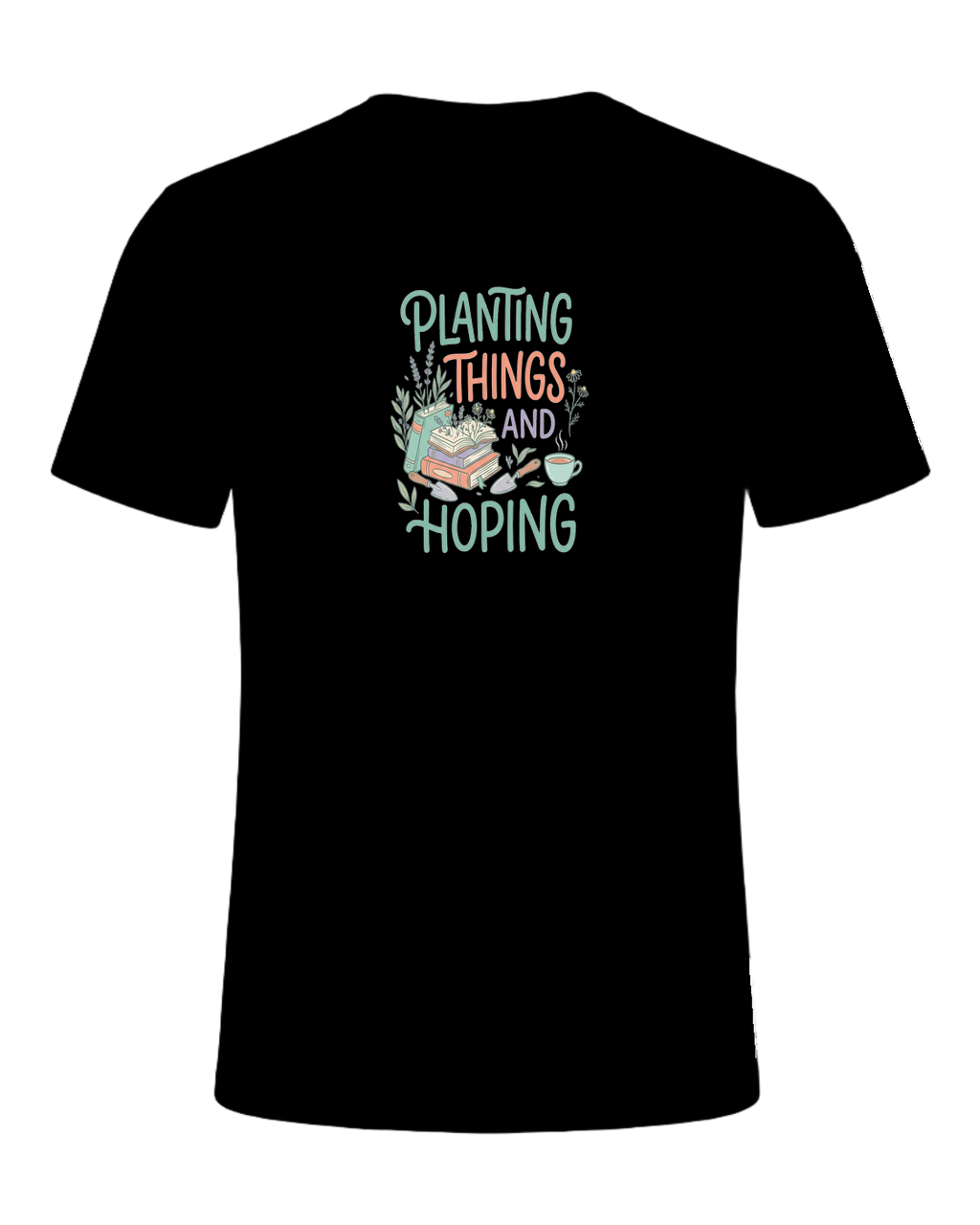 PLANTING THINGS AND HOPING — Black