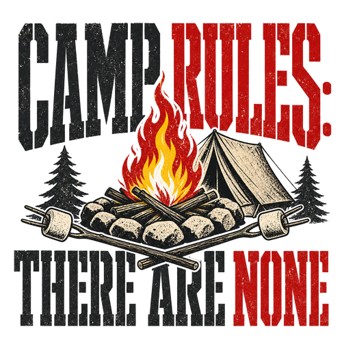 CAMP RULES: THERE ARE NONE