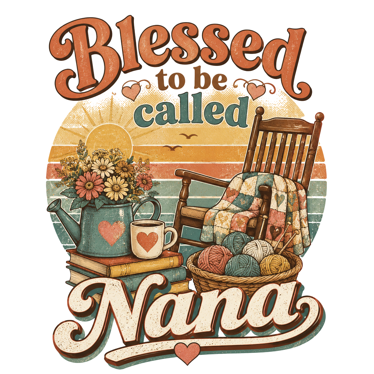 Blessed to be called Nana