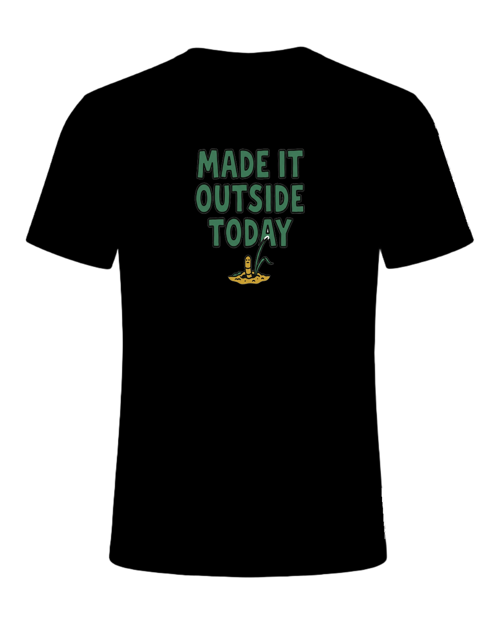 MADE IT OUTSIDE TODAY — Black