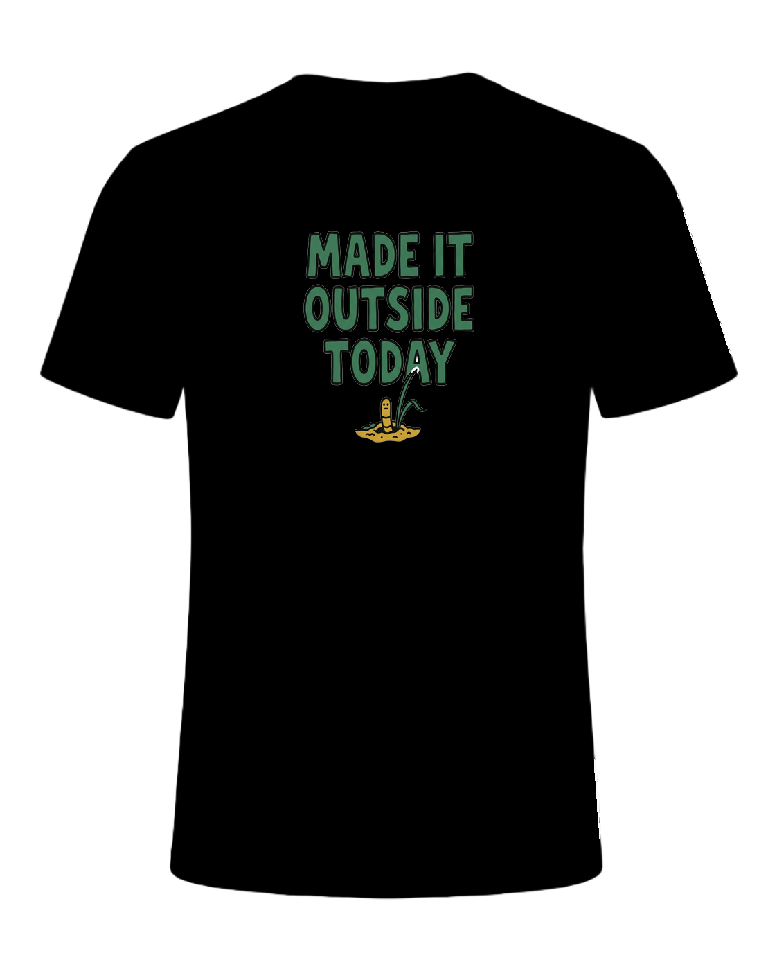 MADE IT OUTSIDE TODAY — Black