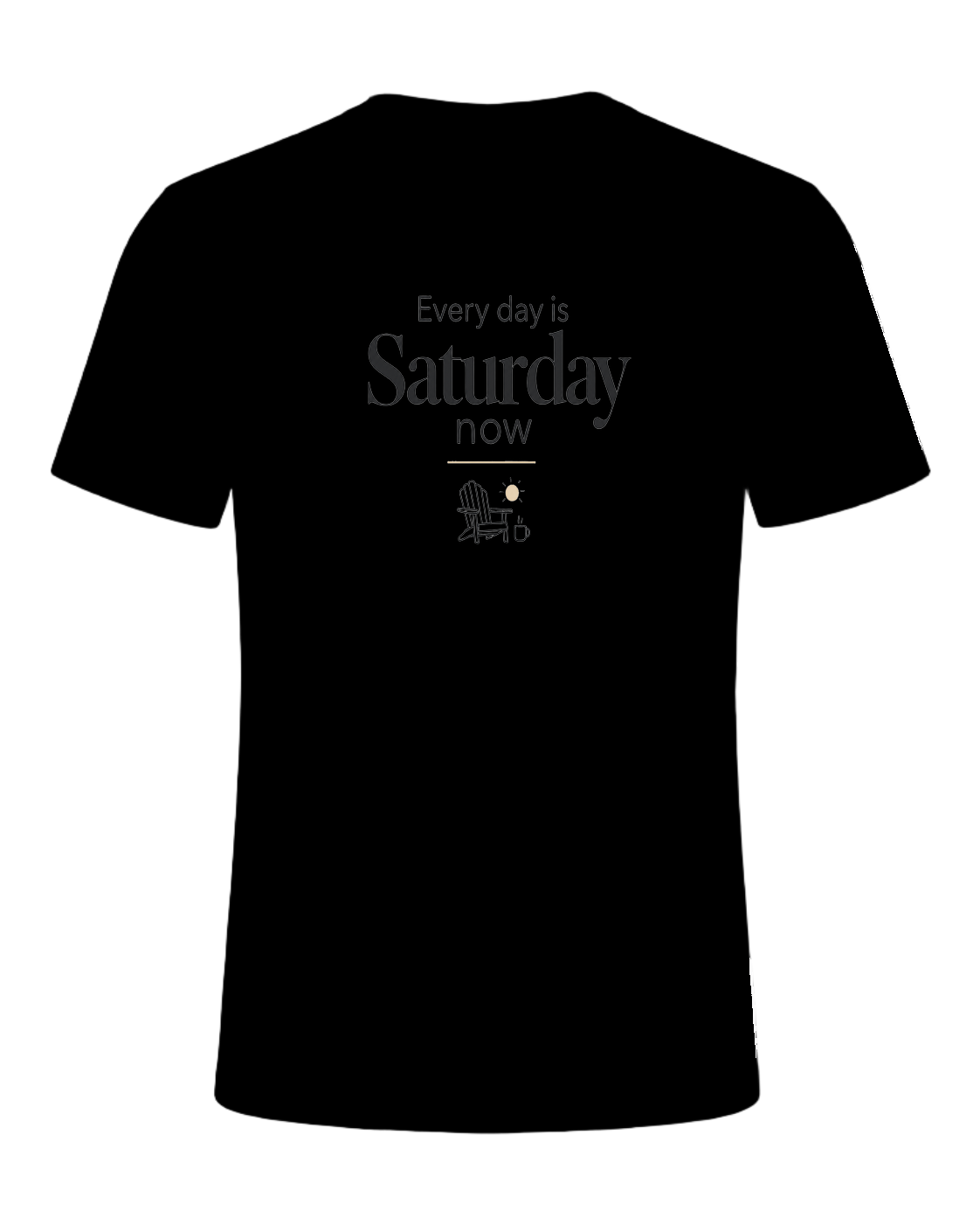 Every day is Saturday now — Black