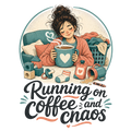 Running on coffee and chaos