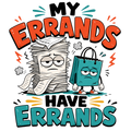 My Errands Have Errands