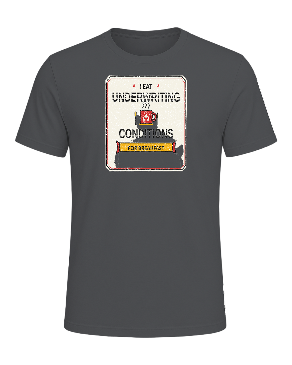 I EAT UNDERWRITING CONDITIONS FOR BREAKFAST — Asphalt