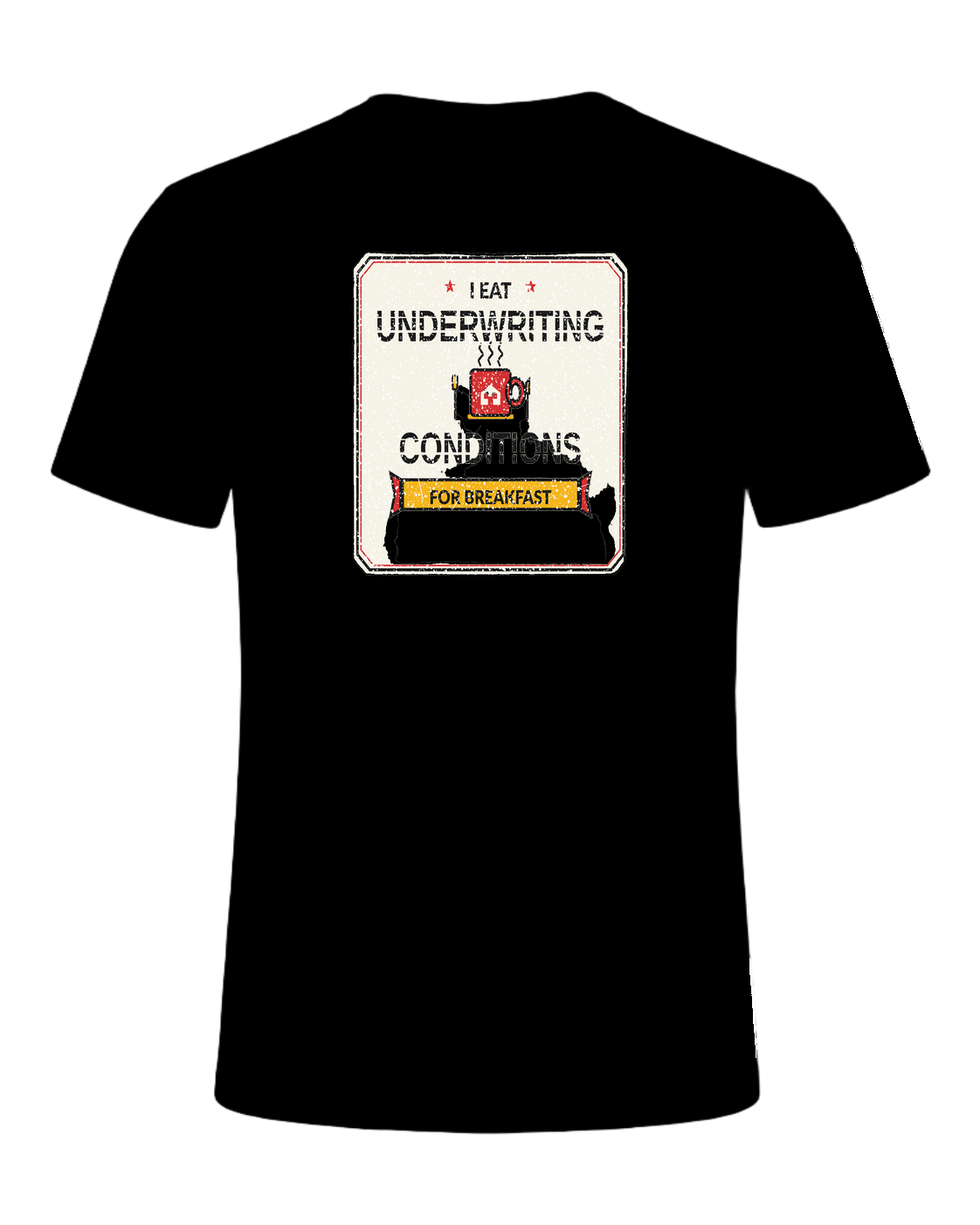 I EAT UNDERWRITING CONDITIONS FOR BREAKFAST — Black