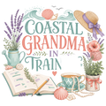 COASTAL GRANDMA IN TRAINING