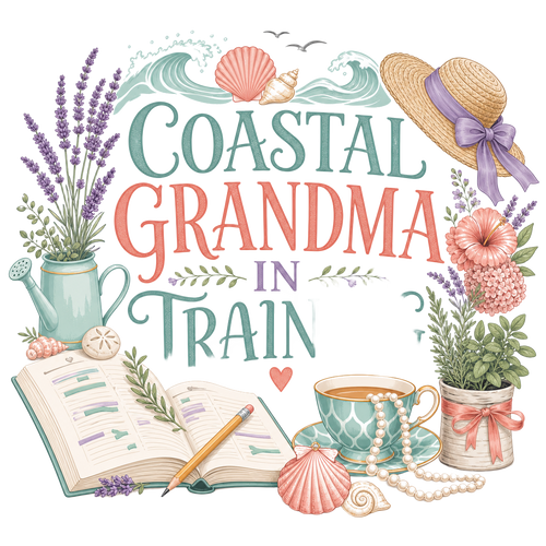 COASTAL GRANDMA IN TRAINING