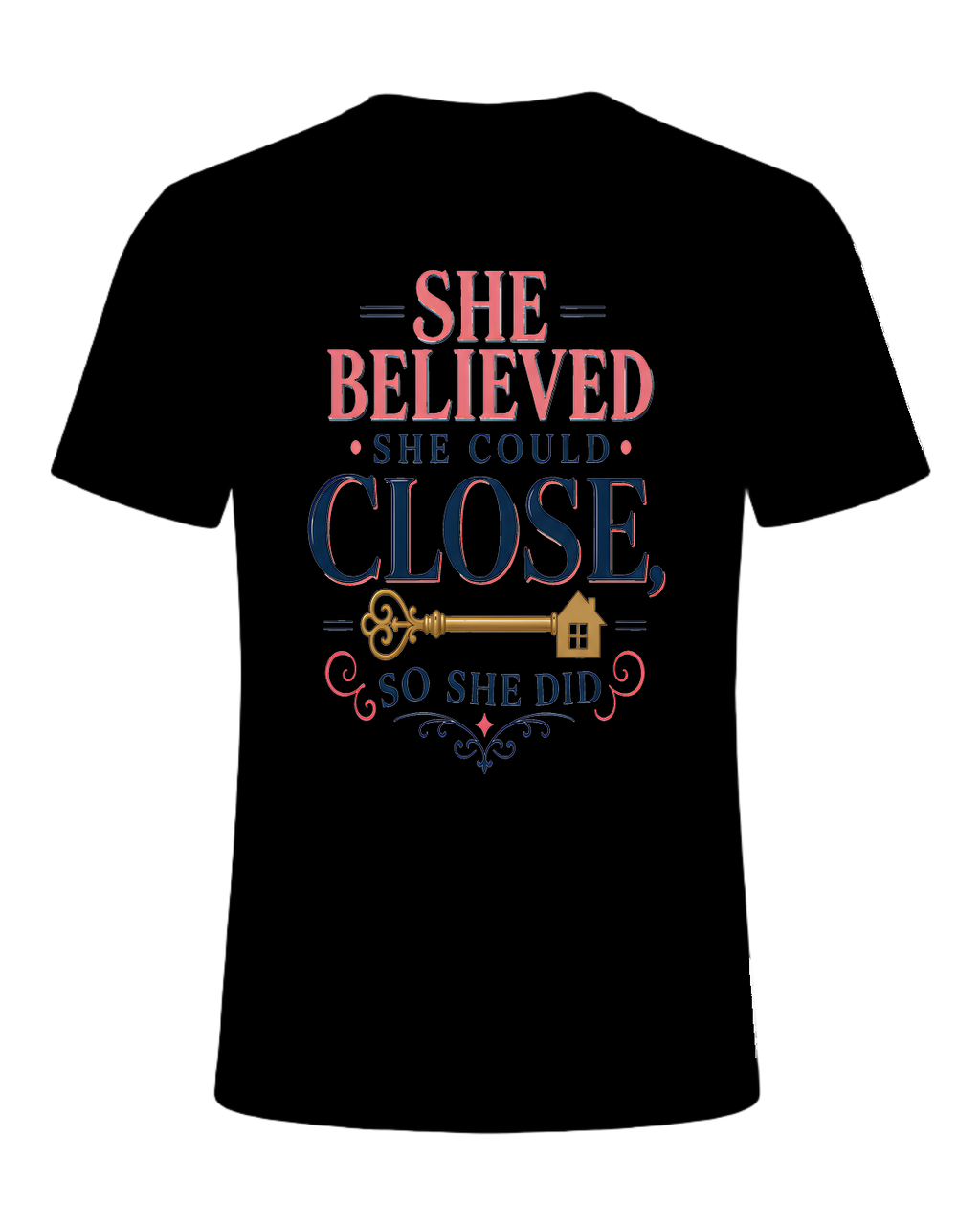 SHE BELIEVED SHE COULD CLOSE, SO SHE DID — Black