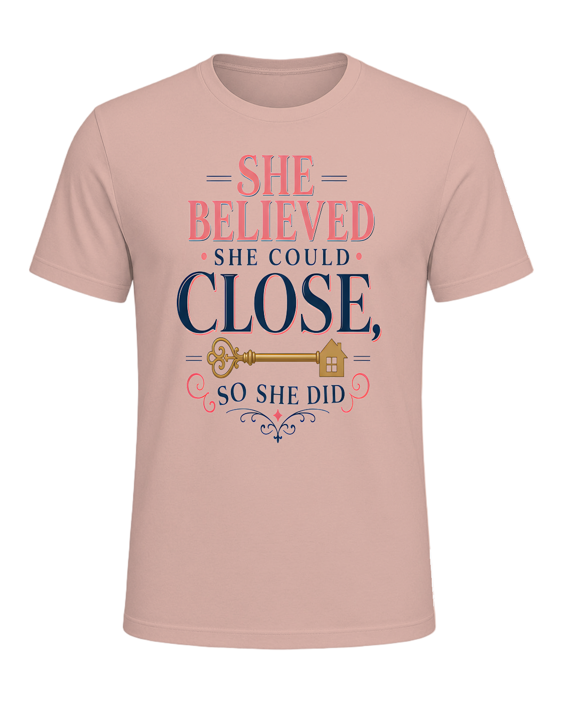 SHE BELIEVED SHE COULD CLOSE, SO SHE DID — Heather Prism Peach